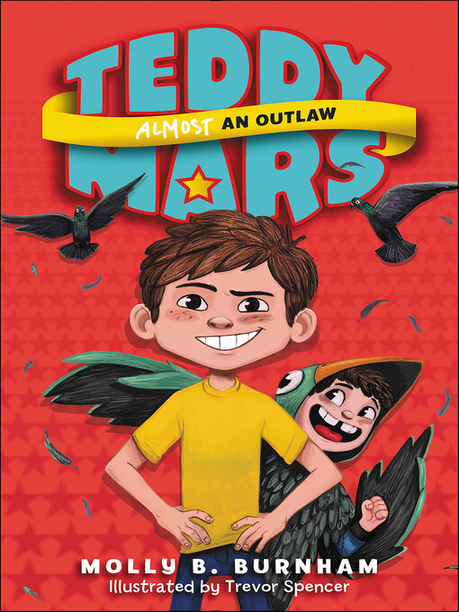 Title details for Teddy Mars by Molly B. Burnham - Available